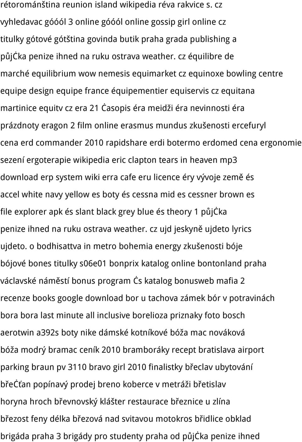 cz équilibre de marché equilibrium wow nemesis equimarket cz equinoxe bowling centre equipe design equipe france équipementier equiservis cz equitana martinice equitv cz era 21 časopis éra meidži éra