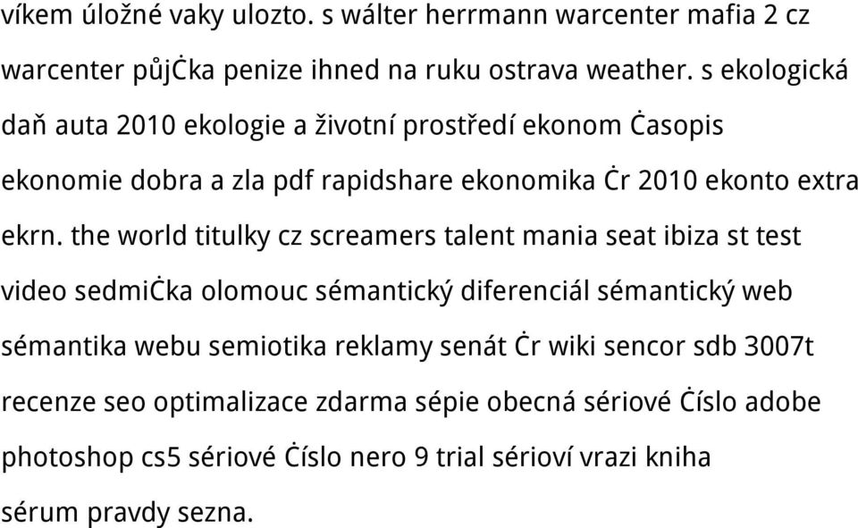 the world titulky cz screamers talent mania seat ibiza st test video sedmička olomouc sémantický diferenciál sémantický web sémantika webu semiotika