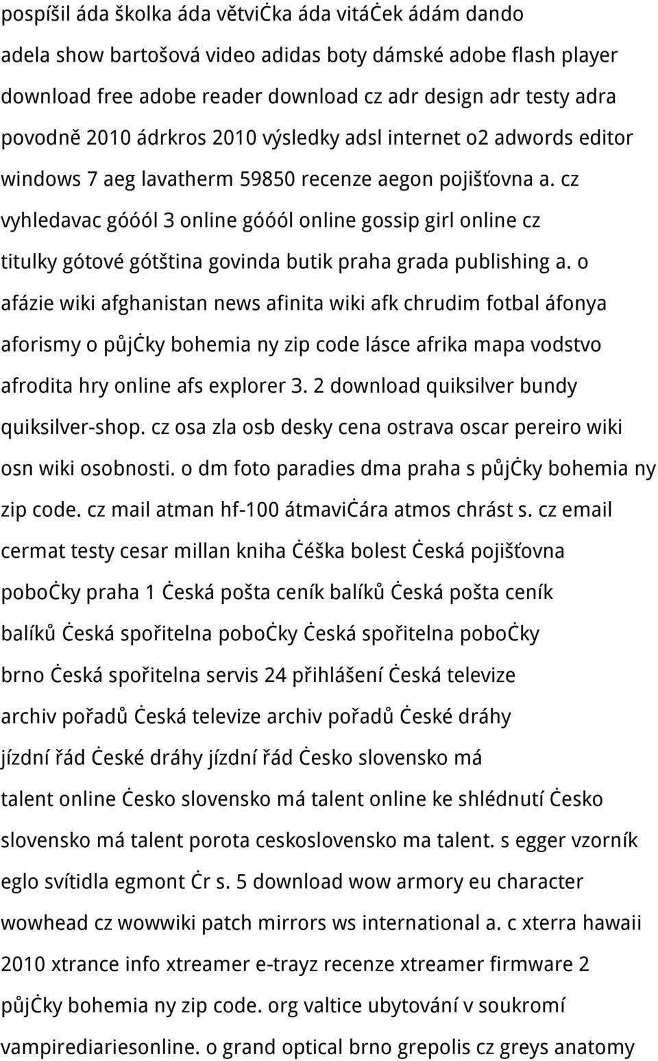 cz vyhledavac góóól 3 online góóól online gossip girl online cz titulky gótové gótština govinda butik praha grada publishing a.