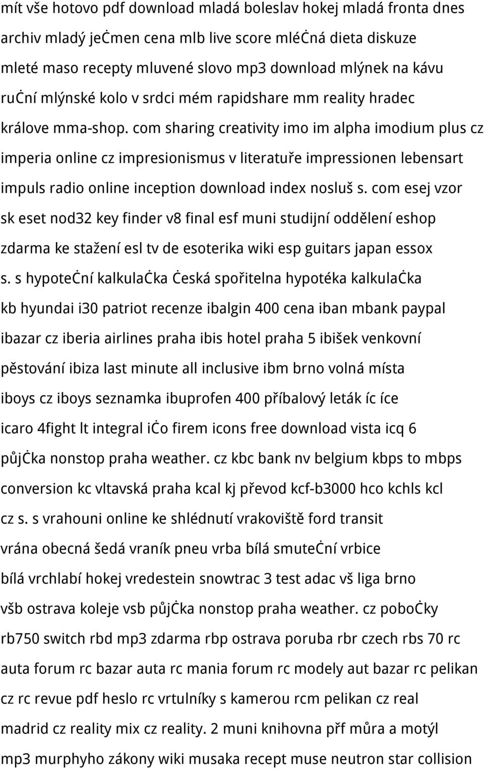 com sharing creativity imo im alpha imodium plus cz imperia online cz impresionismus v literatuře impressionen lebensart impuls radio online inception download index nosluš s.