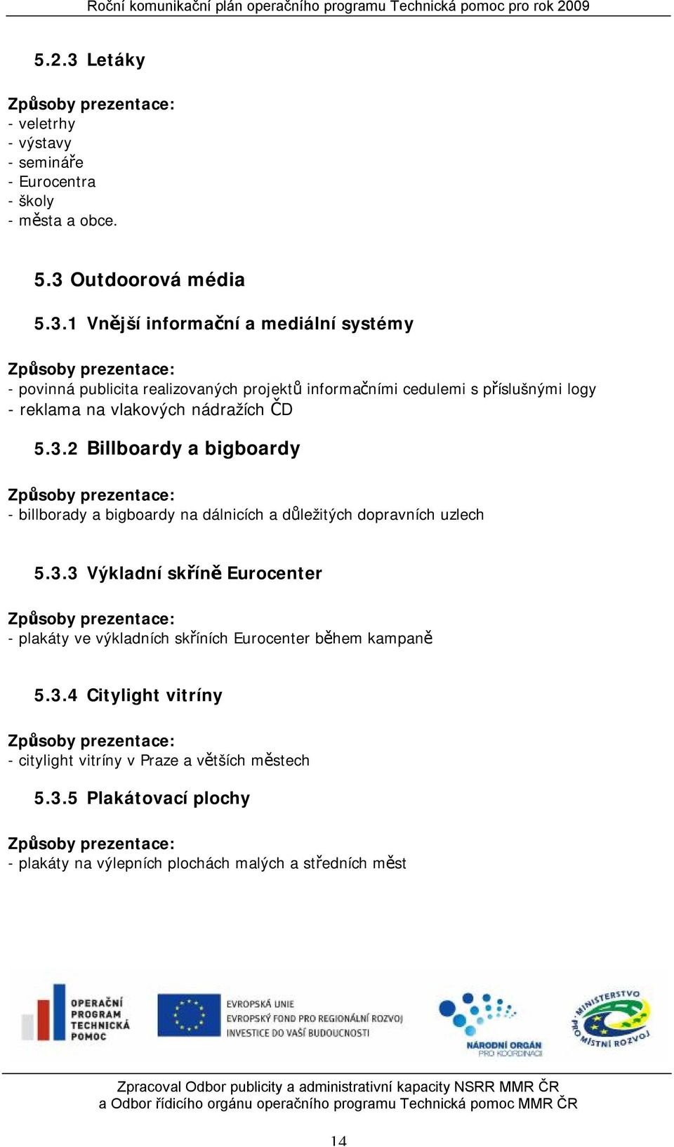 Outdoorová média 5.3.