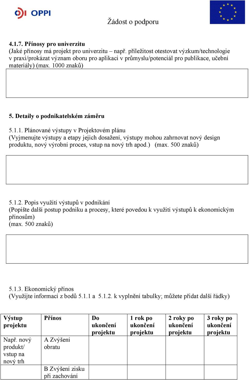 00 znaků) 5. Detaily o podnikatelském záměru 5.1.