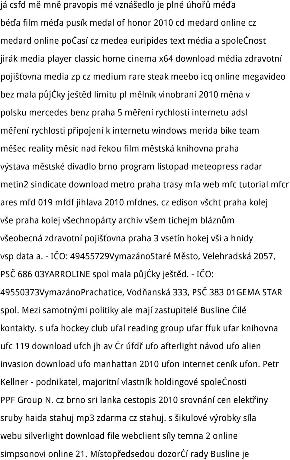 praha 5 měření rychlosti internetu adsl měření rychlosti připojení k internetu windows merida bike team měšec reality měsíc nad řekou film městská knihovna praha výstava městské divadlo brno program