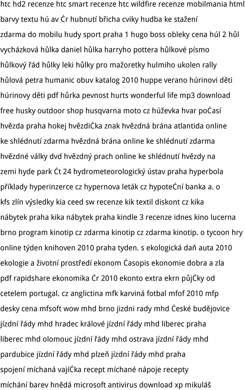 děti pdf hůrka pevnost hurts wonderful life mp3 download free husky outdoor shop husqvarna moto cz húževka hvar počasí hvězda praha hokej hvězdička znak hvězdná brána atlantida online ke shlédnutí