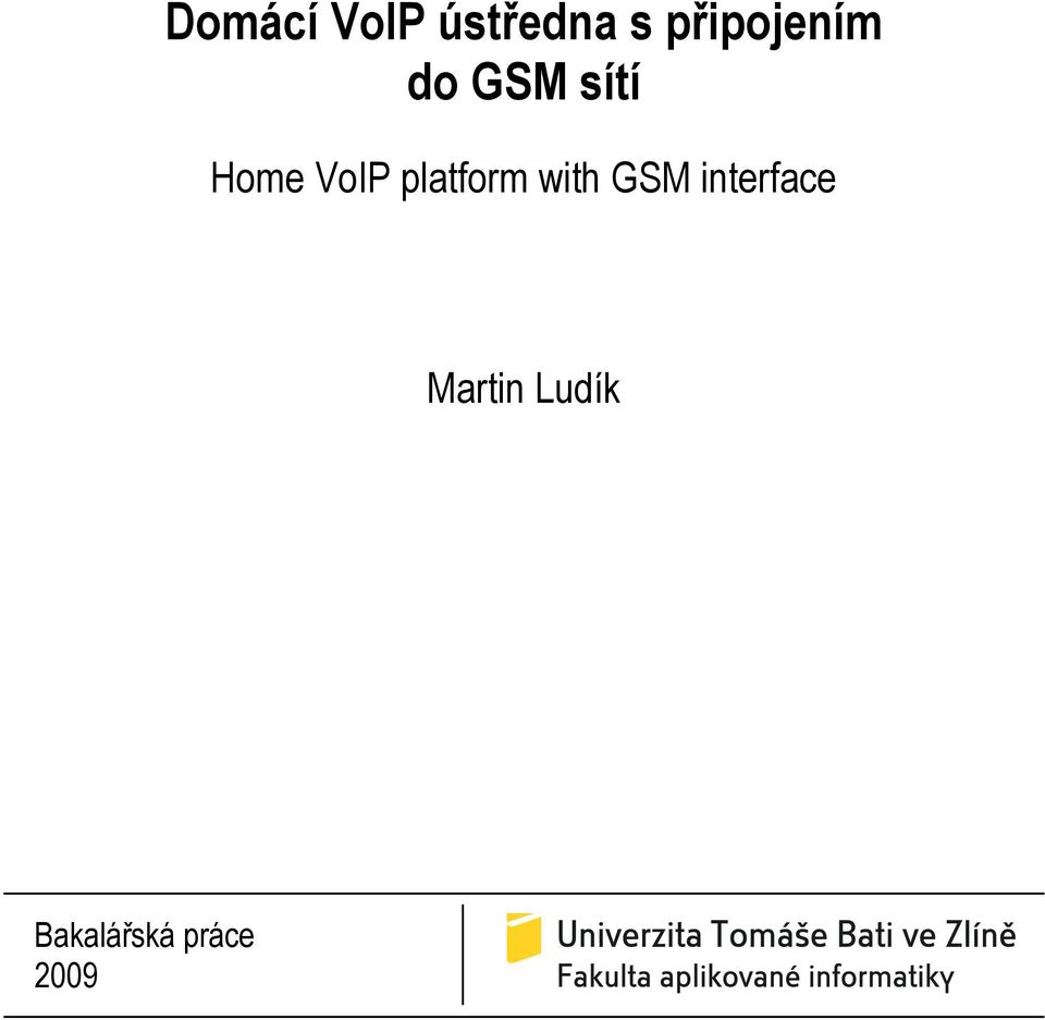VoIP platform with GSM