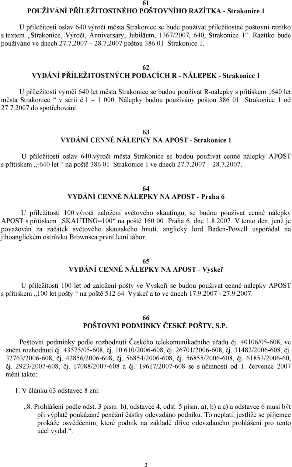 7.2007 poštou 386 01 Strakonice 1.