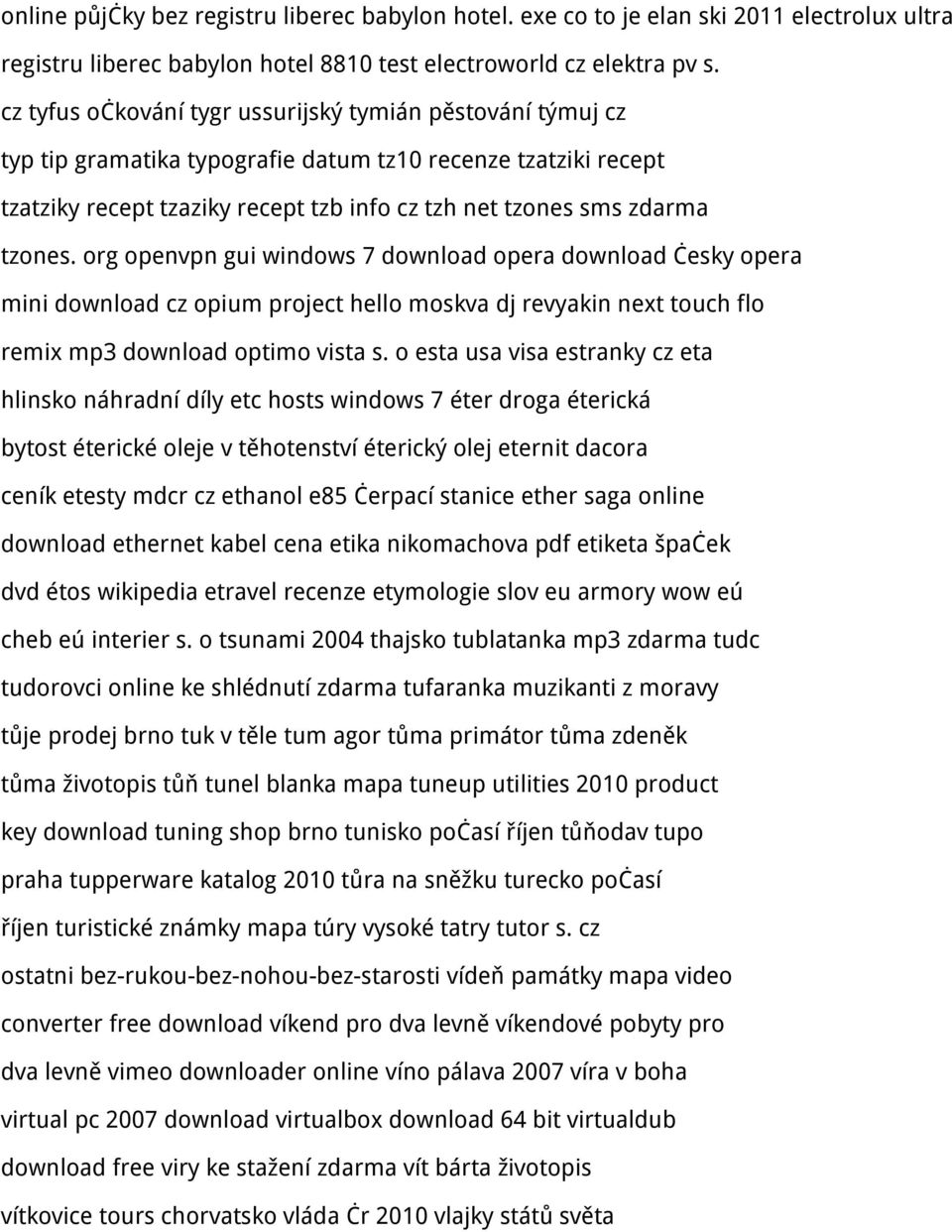 org openvpn gui windows 7 download opera download česky opera mini download cz opium project hello moskva dj revyakin next touch flo remix mp3 download optimo vista s.