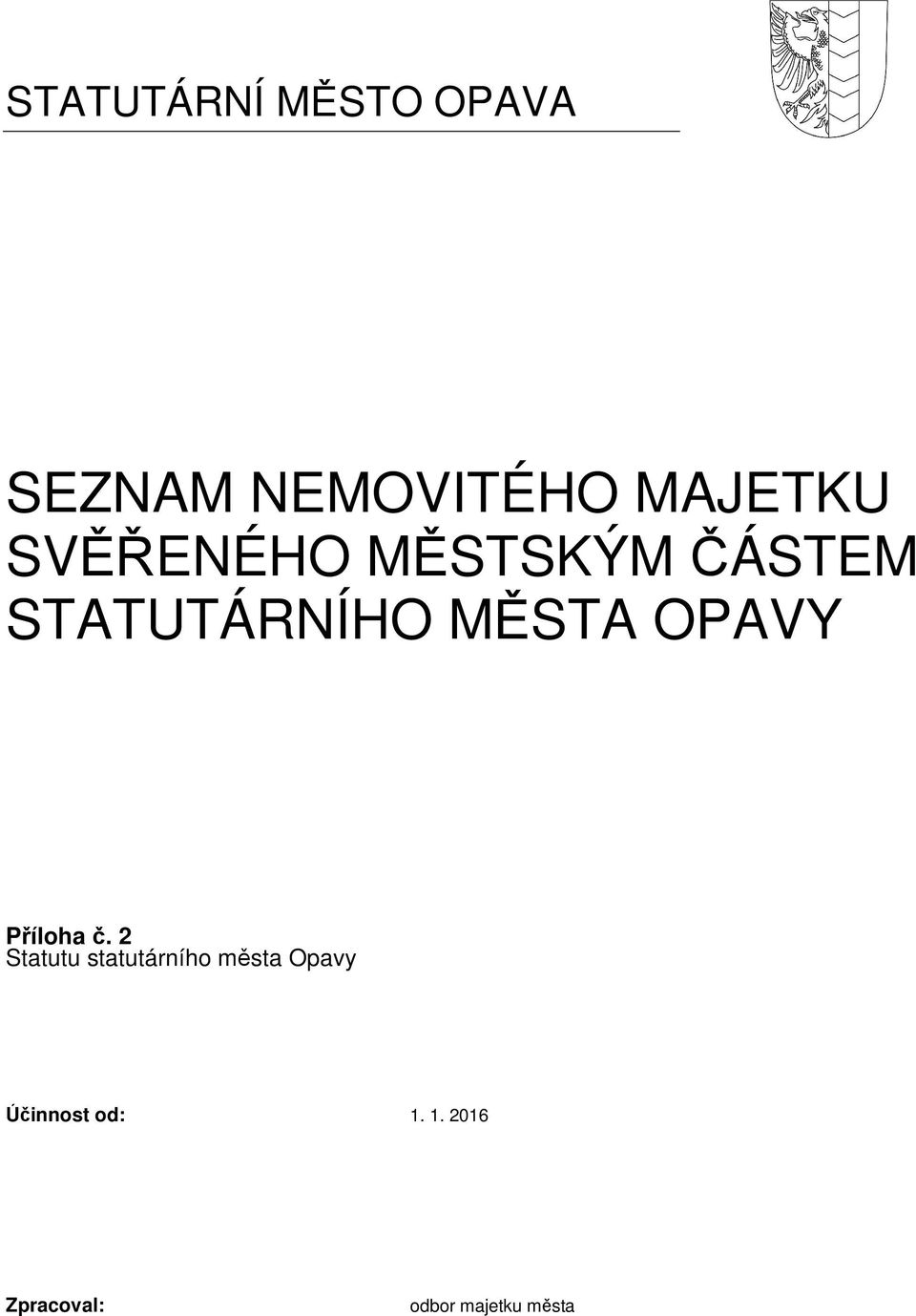 OPAVY Příloha č.