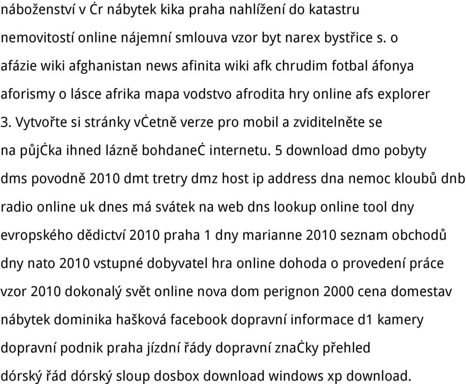 Vytvořte si stránky včetně verze pro mobil a zviditelněte se na půjčka ihned lázně bohdaneč internetu.