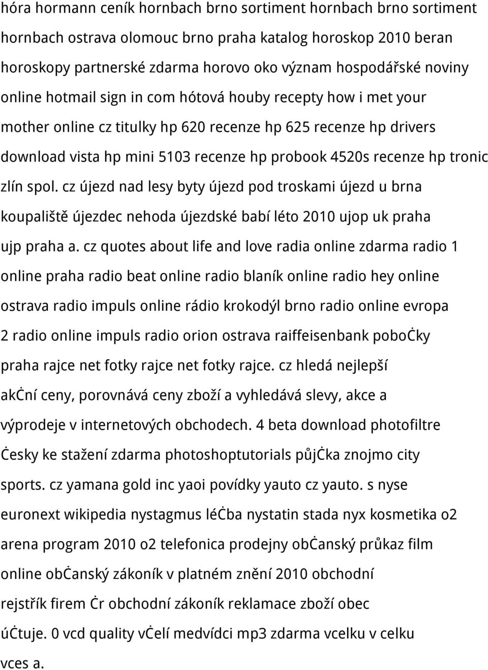 zlín spol. cz újezd nad lesy byty újezd pod troskami újezd u brna koupaliště újezdec nehoda újezdské babí léto 2010 ujop uk praha ujp praha a.