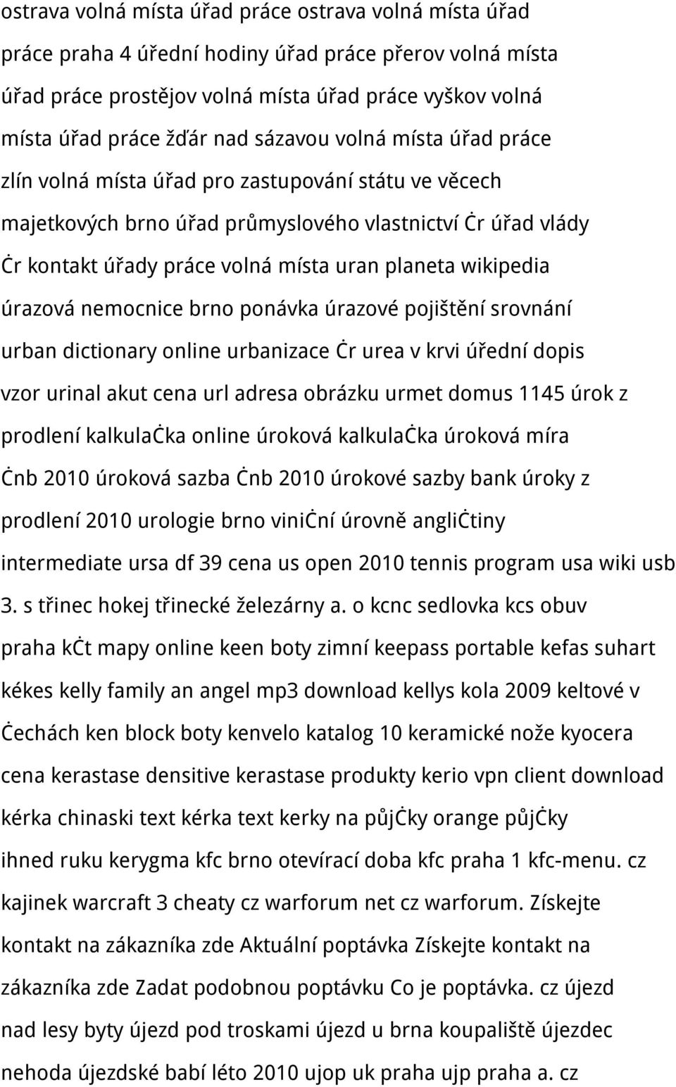 wikipedia úrazová nemocnice brno ponávka úrazové pojištění srovnání urban dictionary online urbanizace čr urea v krvi úřední dopis vzor urinal akut cena url adresa obrázku urmet domus 1145 úrok z