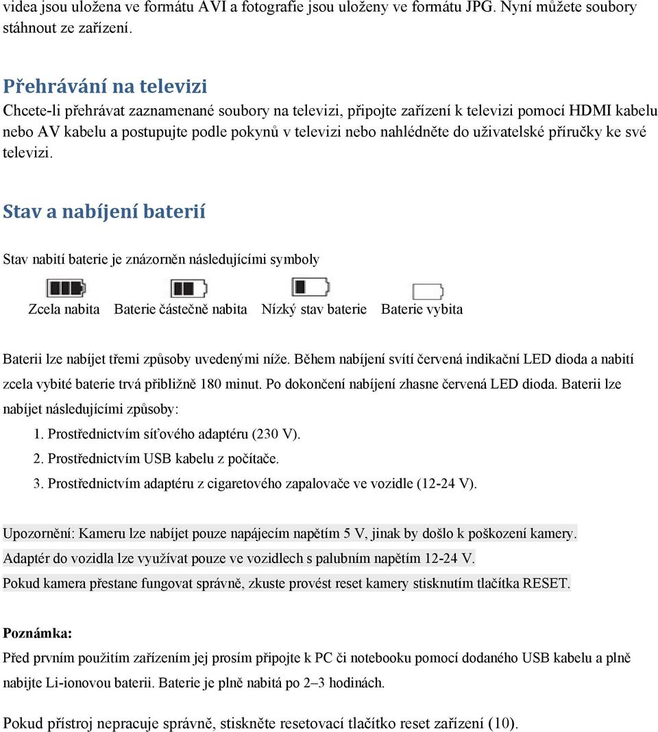 uživatelské příručky ke své televizi.