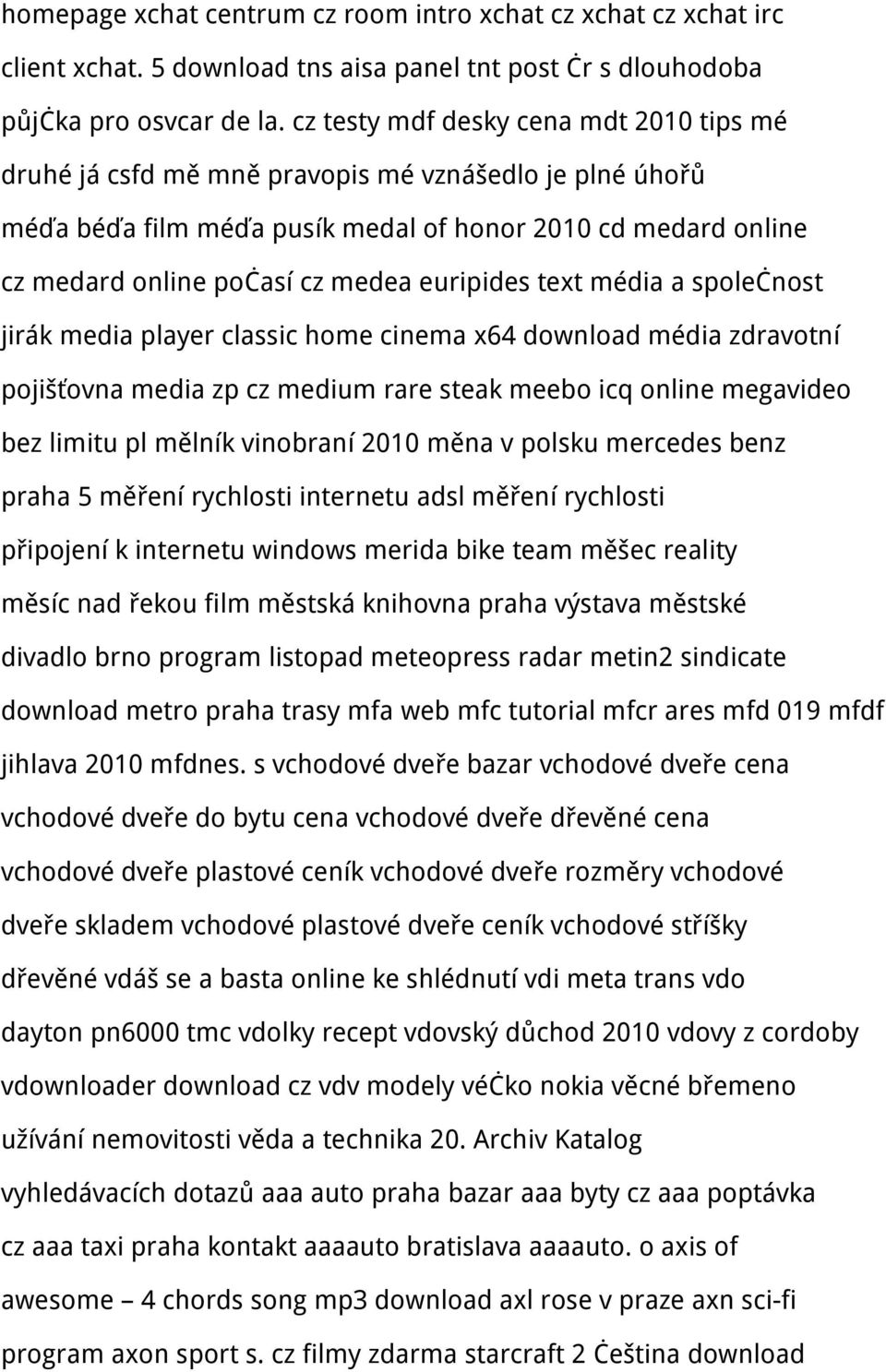 euripides text média a společnost jirák media player classic home cinema x64 download média zdravotní pojišťovna media zp cz medium rare steak meebo icq online megavideo bez limitu pl mělník