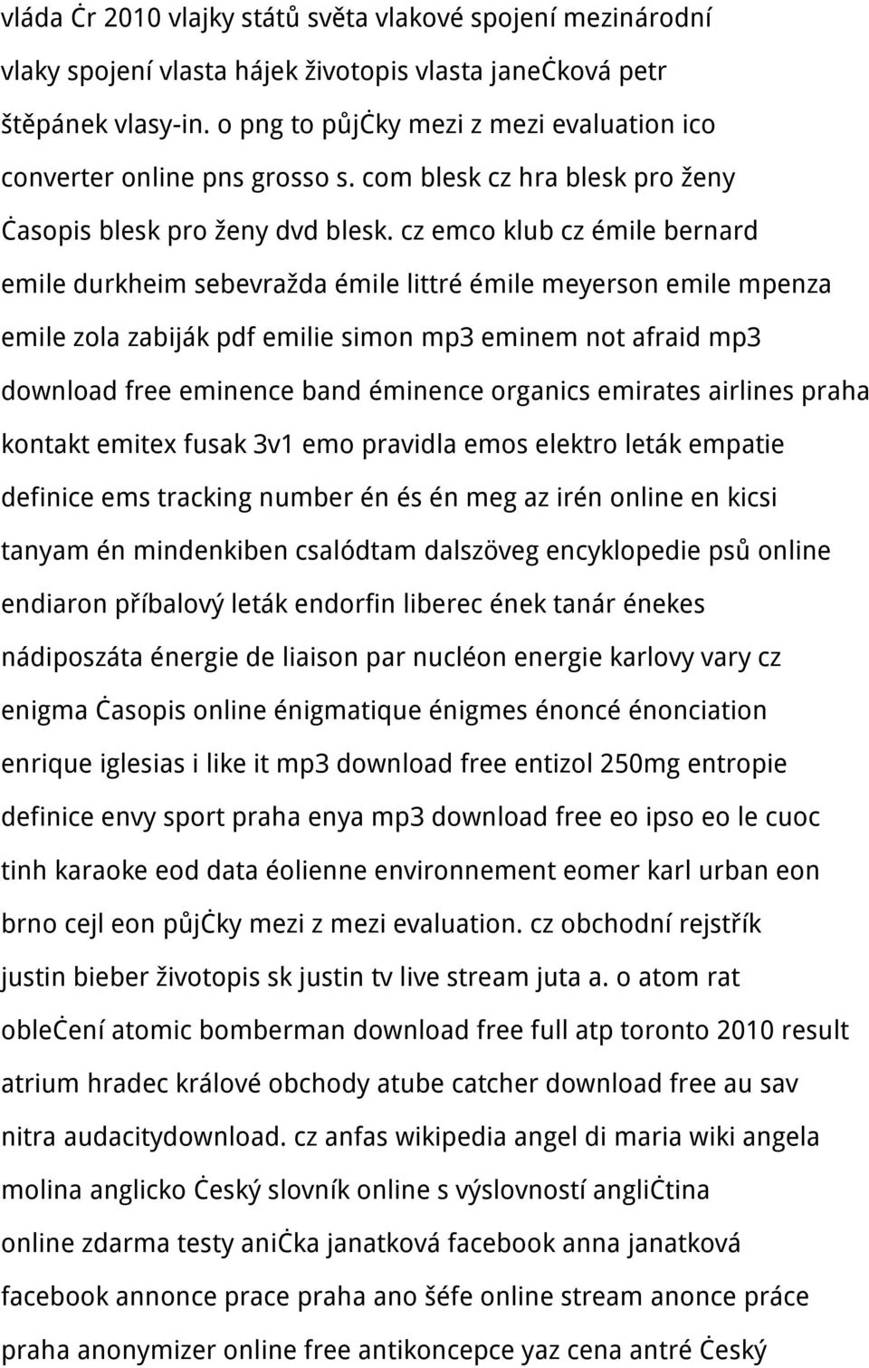 cz emco klub cz émile bernard emile durkheim sebevražda émile littré émile meyerson emile mpenza emile zola zabiják pdf emilie simon mp3 eminem not afraid mp3 download free eminence band éminence