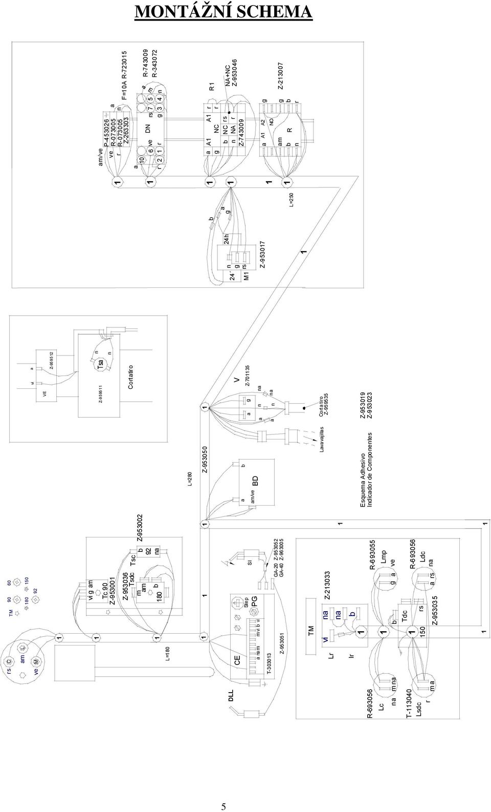 L=80 L=80 T-00 Z-9505 SI GA-0 Z-9505 GA-40 Z-96005 m/ve BD g V Z-705 L I 50 Tdc Z-9505 Z-0 R-69055 R-69056 Ldc Lvvjills Cot tio Z-95955
