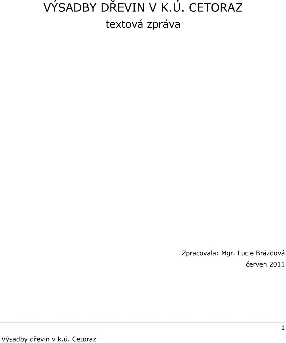 Zpracovala: Mgr.