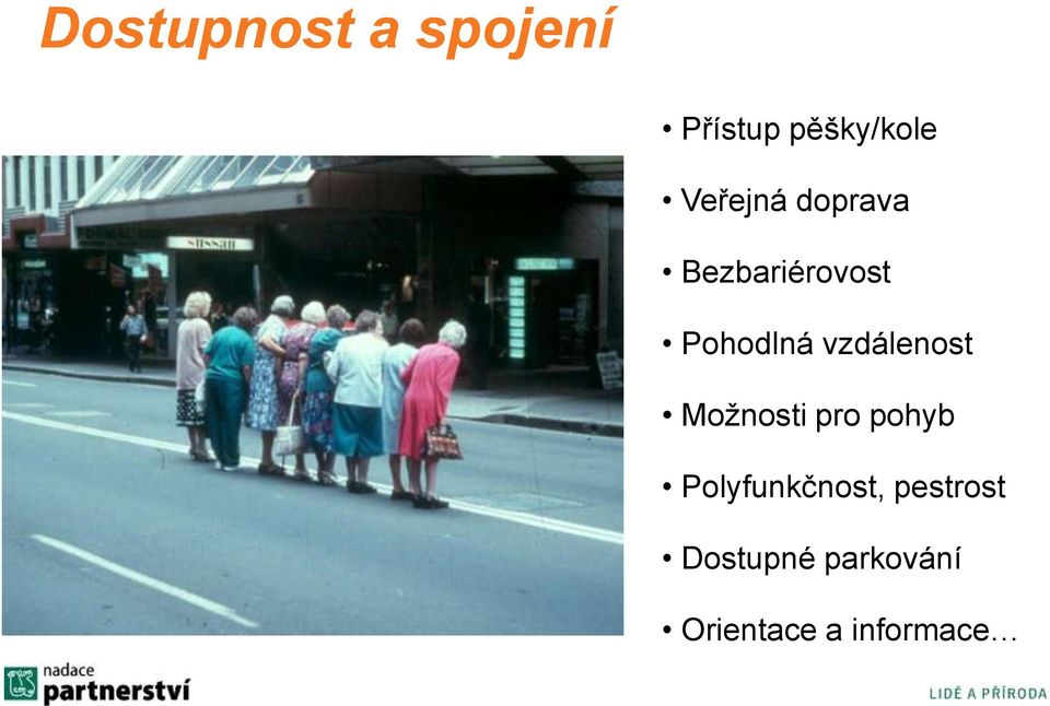 vzdálenost Možnosti pro pohyb