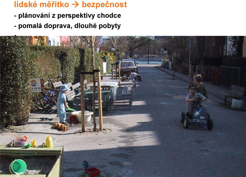 z perspektivy chodce -