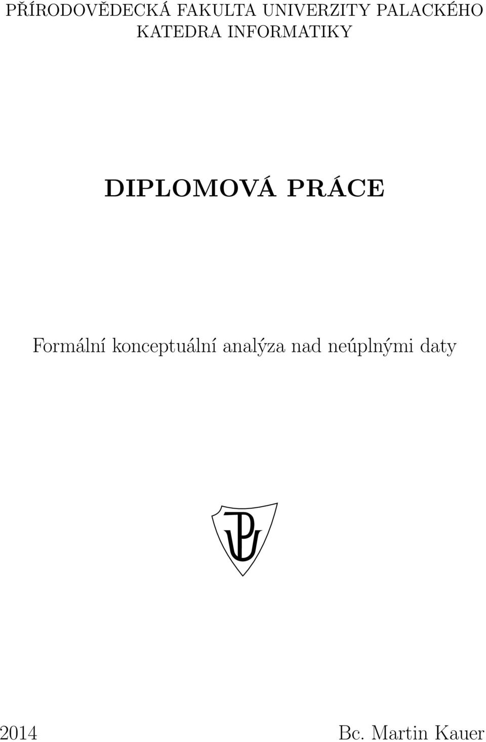 DIPLOMOVÁ PRÁCE Formální konceptuální