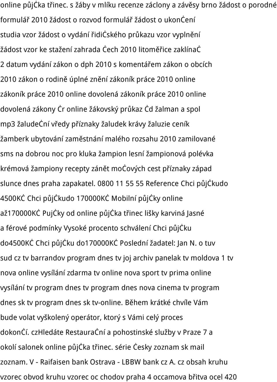 stažení zahrada čech 2010 litoměřice zaklínač 2 datum vydání zákon o dph 2010 s komentářem zákon o obcích 2010 zákon o rodině úplné znění zákoník práce 2010 online zákoník práce 2010 online dovolená