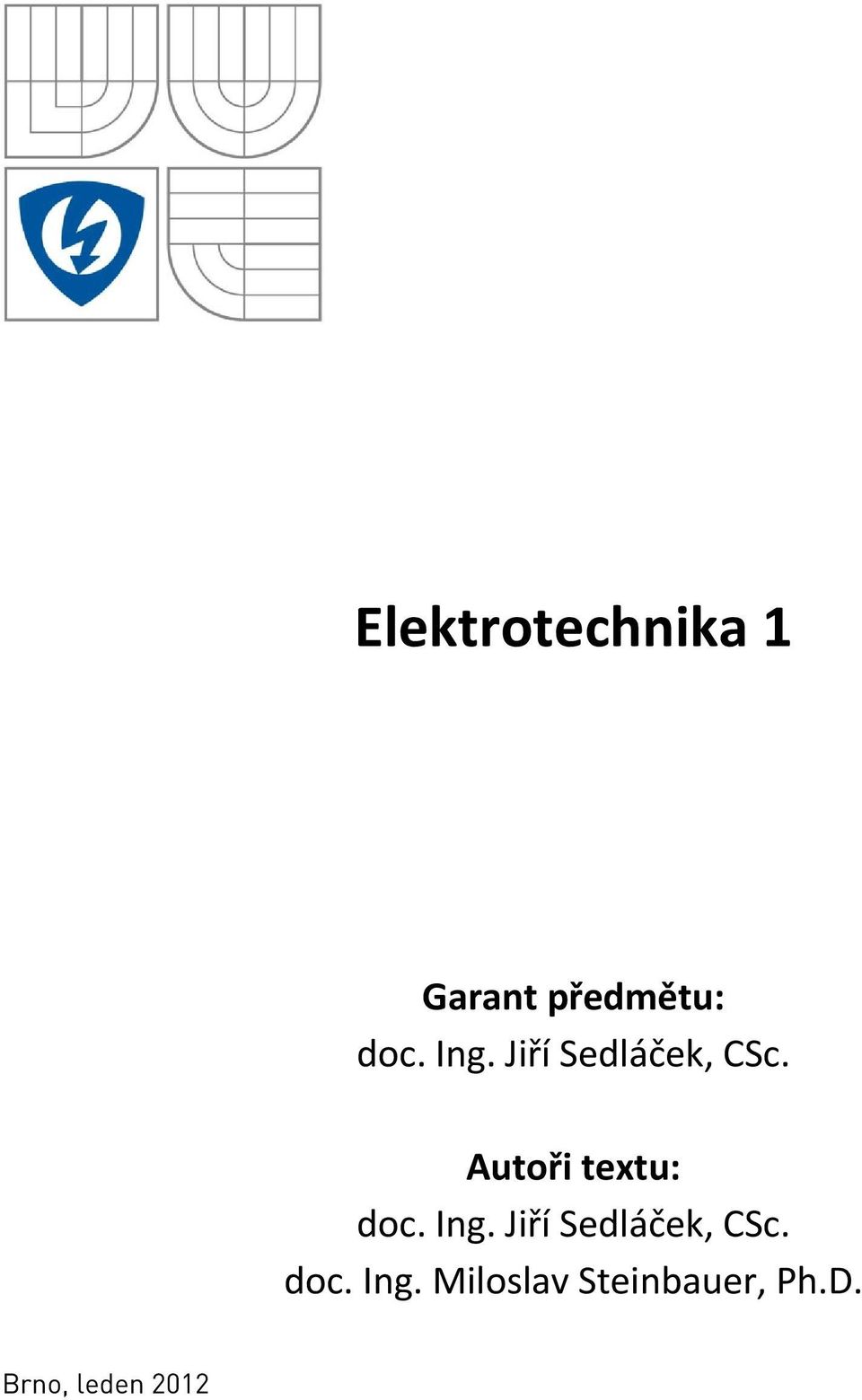 doc ng Jří Sedláček, CSc doc ng