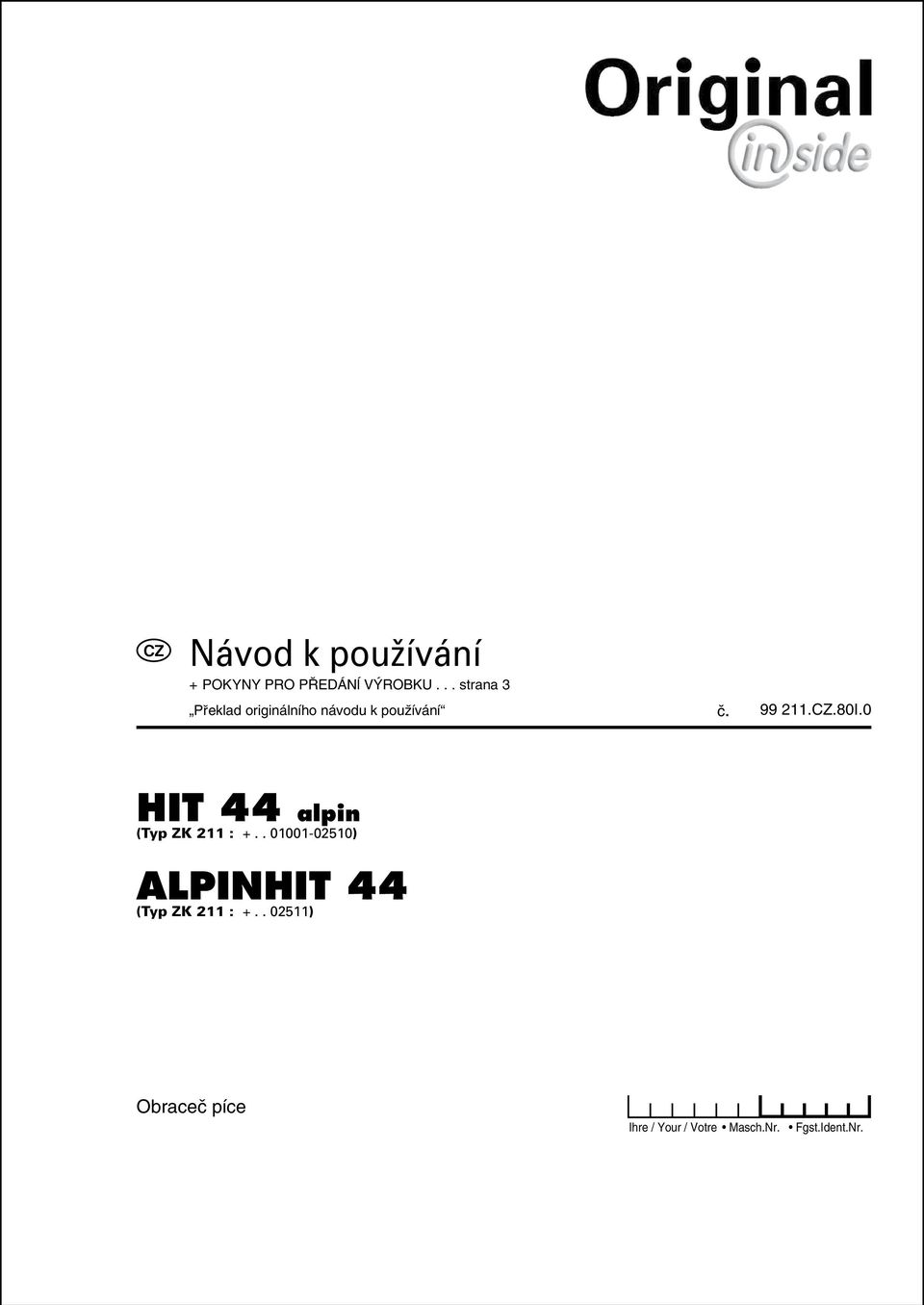 . 01001-02510) ALPINHIT 44 (Typ ZK