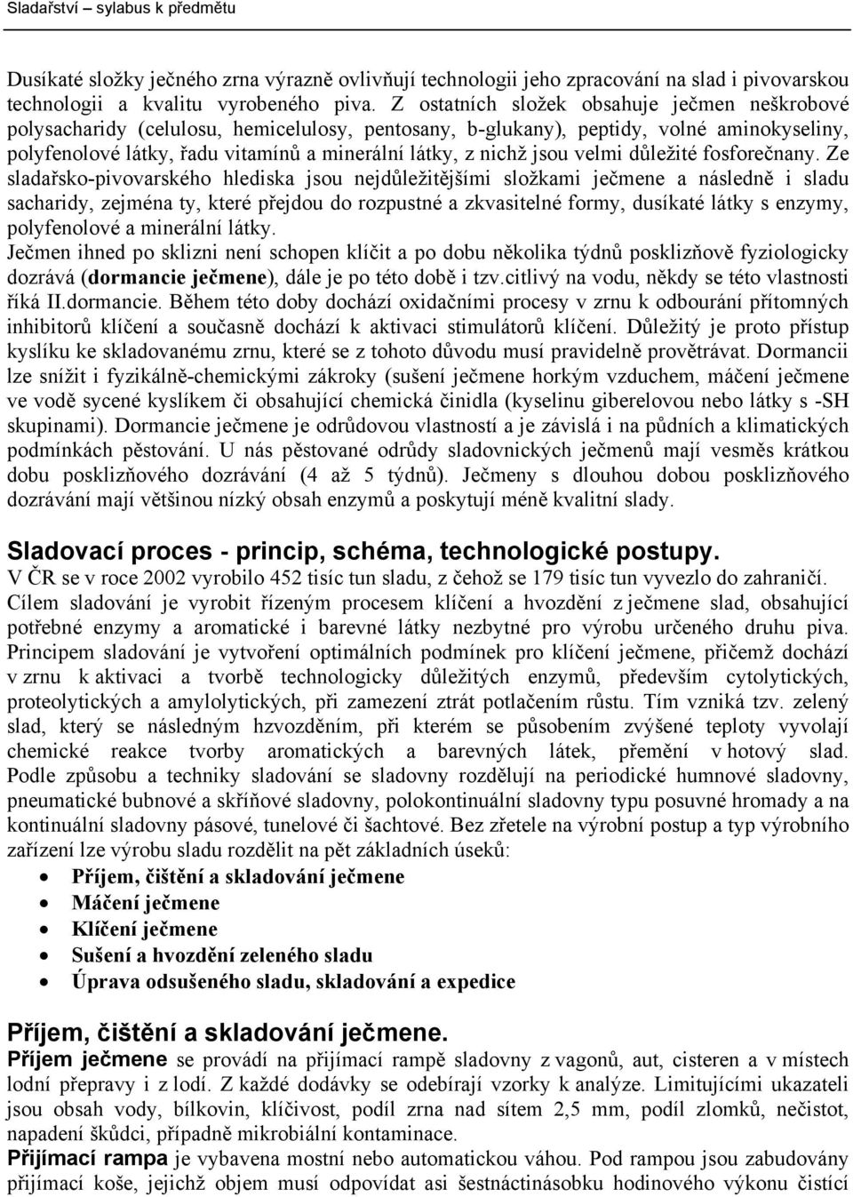 jsou velmi důležité fosforečnany.