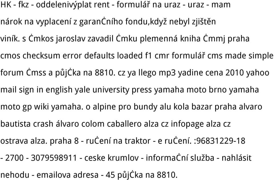 cz ya llego mp3 yadine cena 2010 yahoo mail sign in english yale university press yamaha moto brno yamaha moto gp wiki yamaha.