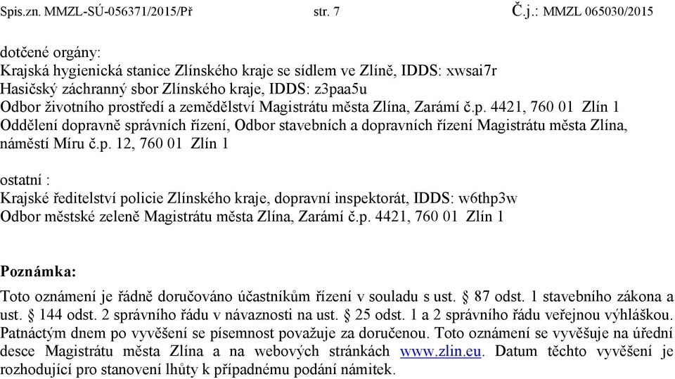 zemědělství Magistrátu města Zlína, Zarámí č.p.