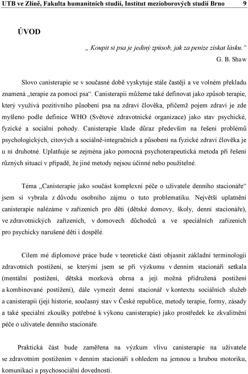 organizace) jako stav psychické, fyzické a sociální pohody.