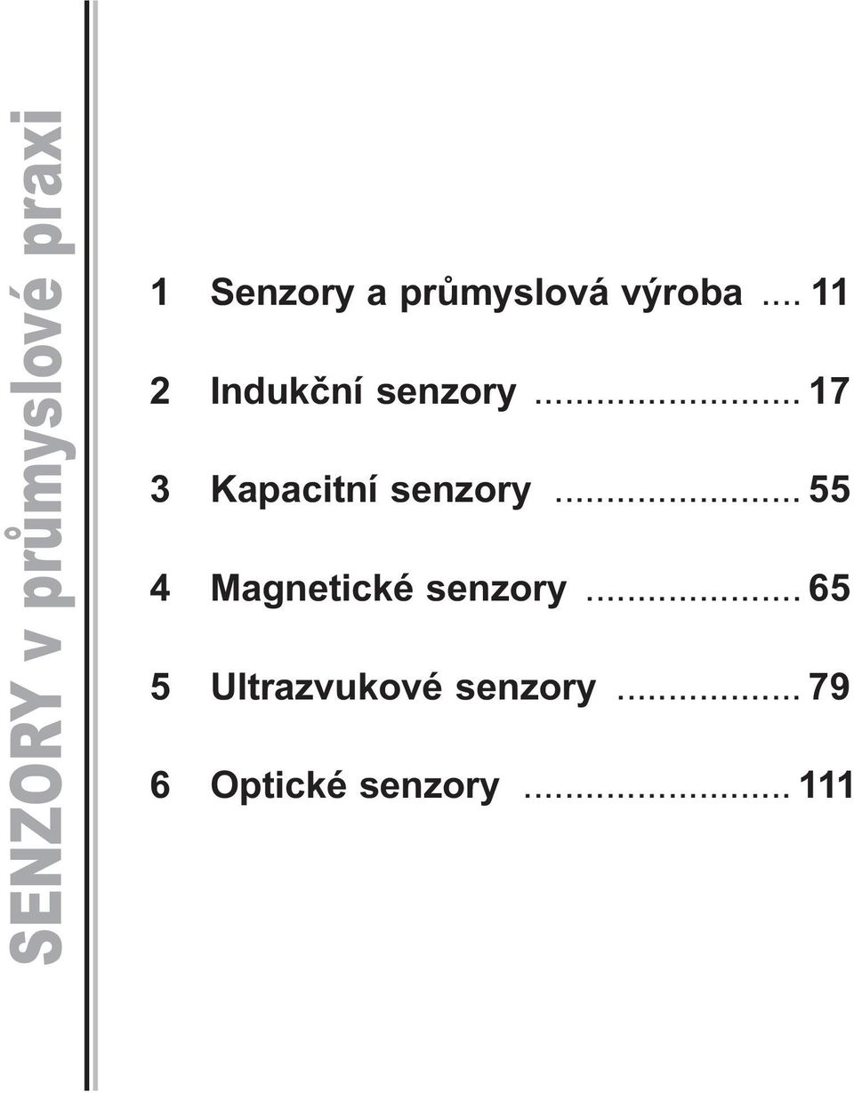 3 Kapacitní senzory 55 4 Magnetické senzory