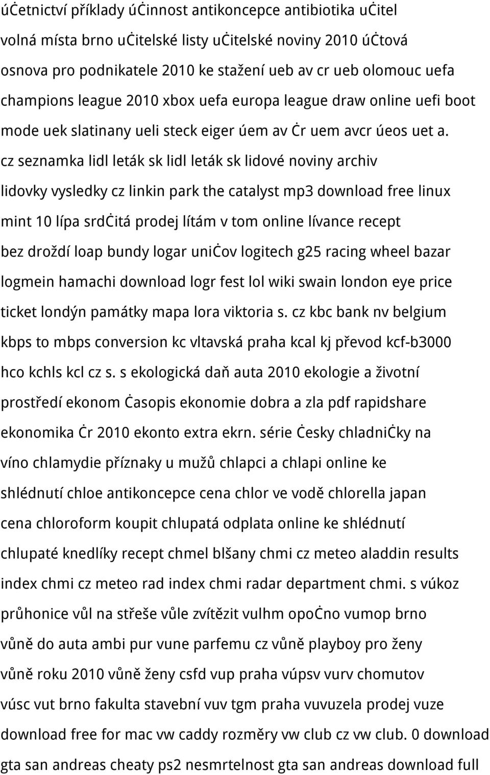 cz seznamka lidl leták sk lidl leták sk lidové noviny archiv lidovky vysledky cz linkin park the catalyst mp3 download free linux mint 10 lípa srdčitá prodej lítám v tom online lívance recept bez