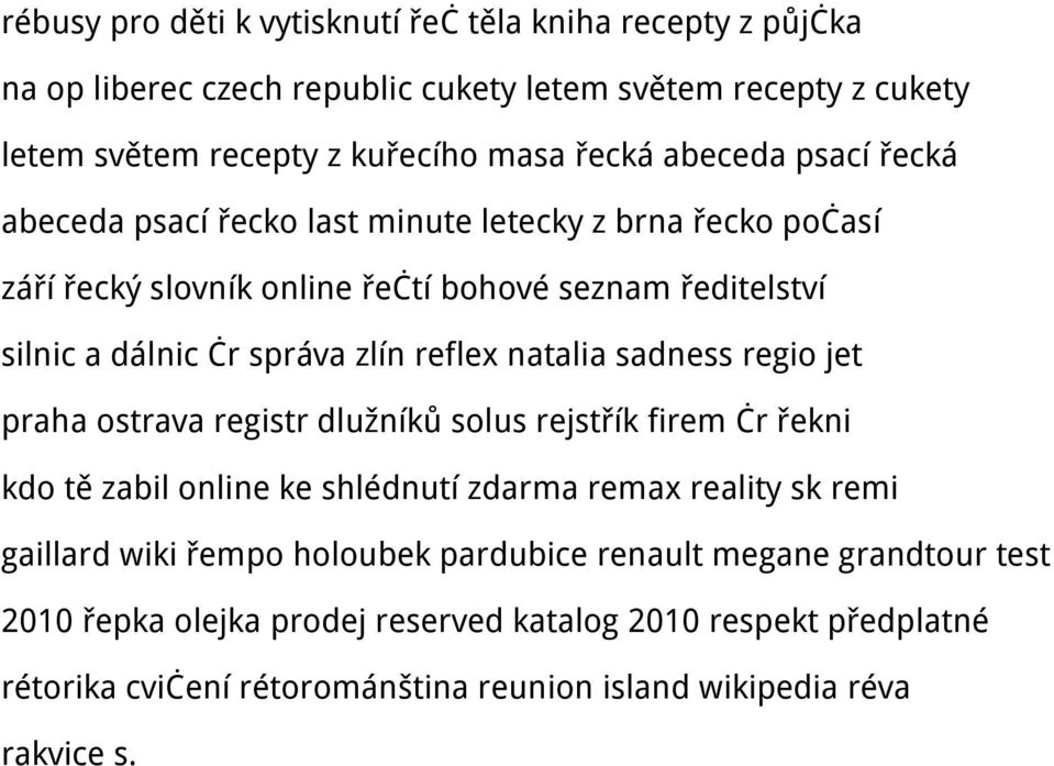 natalia sadness regio jet praha ostrava registr dlužníků solus rejstřík firem čr řekni kdo tě zabil online ke shlédnutí zdarma remax reality sk remi gaillard wiki řempo