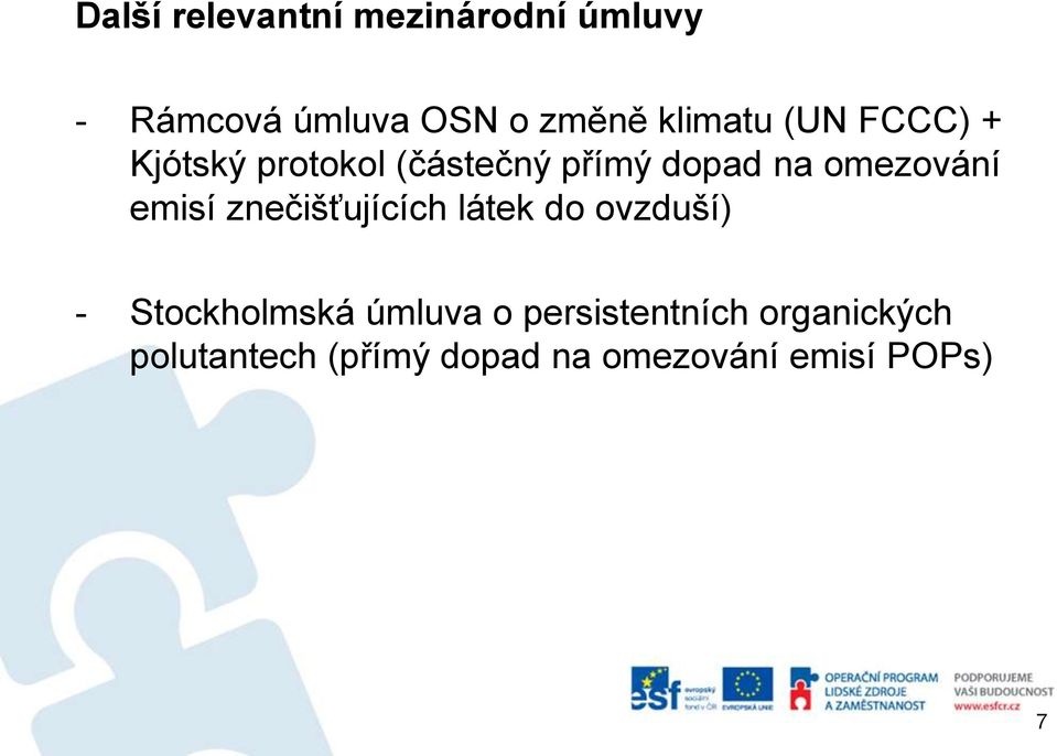 omezování emisí znečišťujících látek do ovzduší) - Stockholmská