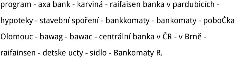 bankomaty - pobočka Olomouc - bawag - bawac - centrální