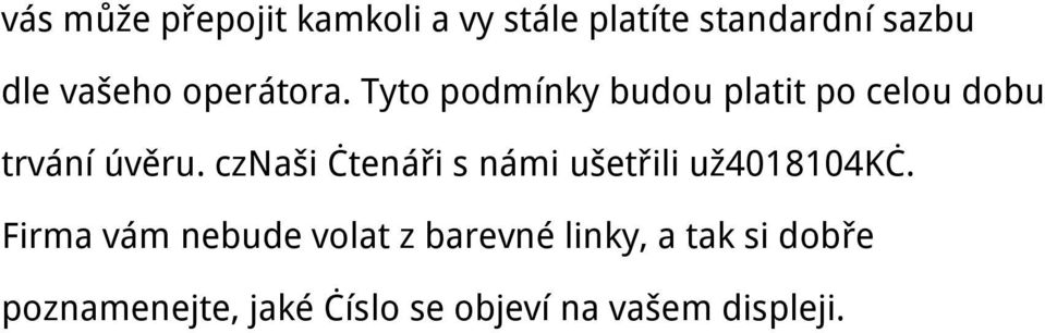 cznaši čtenáři s námi ušetřili už4018104kč.