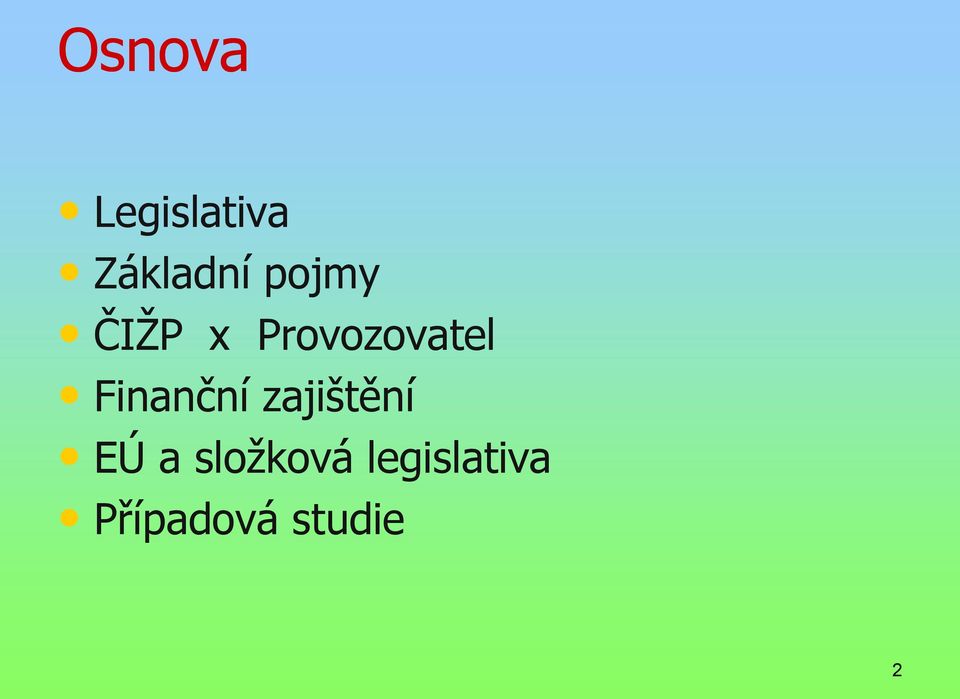 Finanční zajištění EÚ a