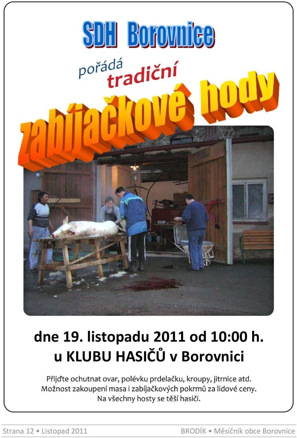 u KLUBU HASIČŮ v Borovnici Strana