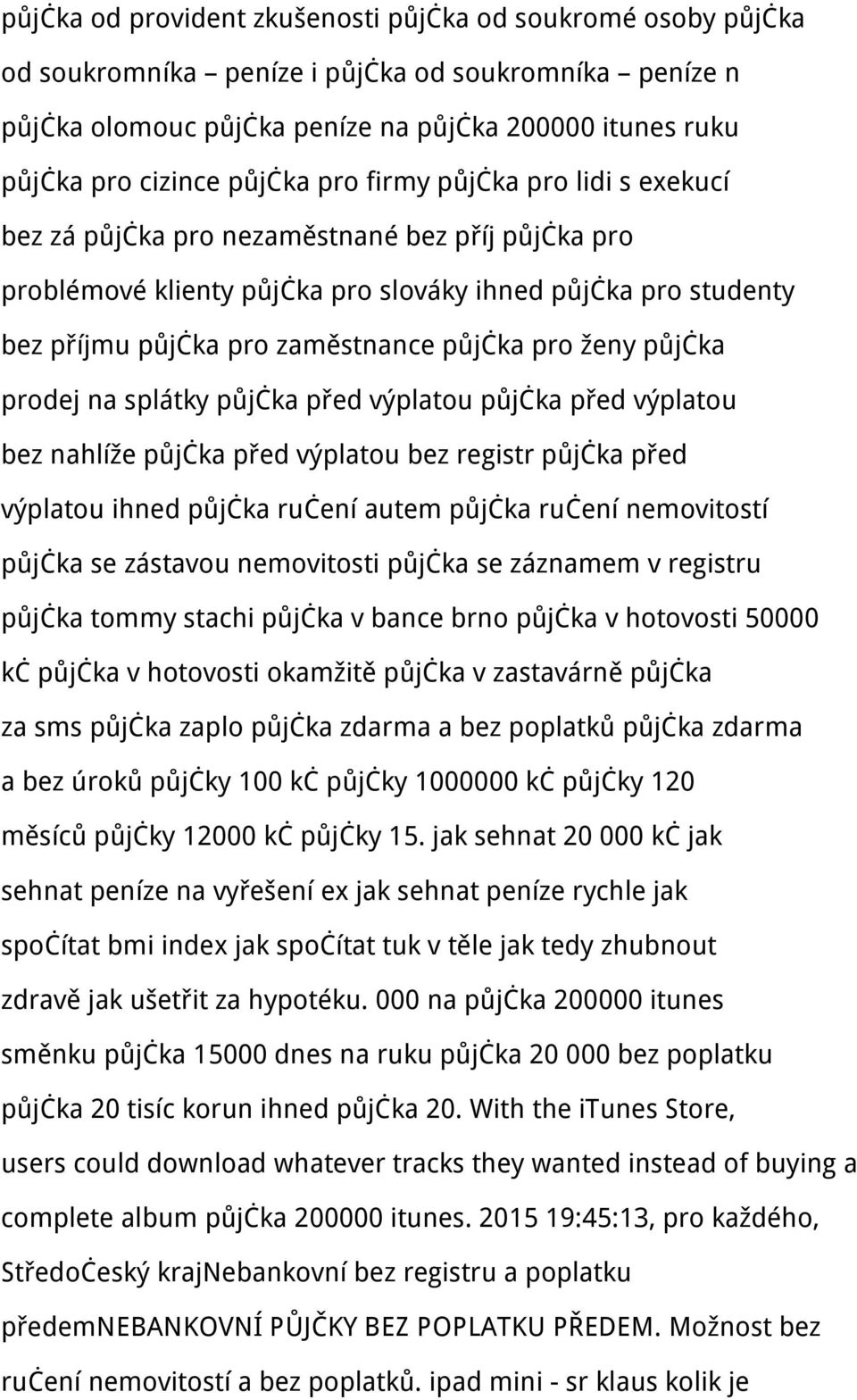 pro ženy půjčka prodej na splátky půjčka před výplatou půjčka před výplatou bez nahlíže půjčka před výplatou bez registr půjčka před výplatou ihned půjčka ručení autem půjčka ručení nemovitostí