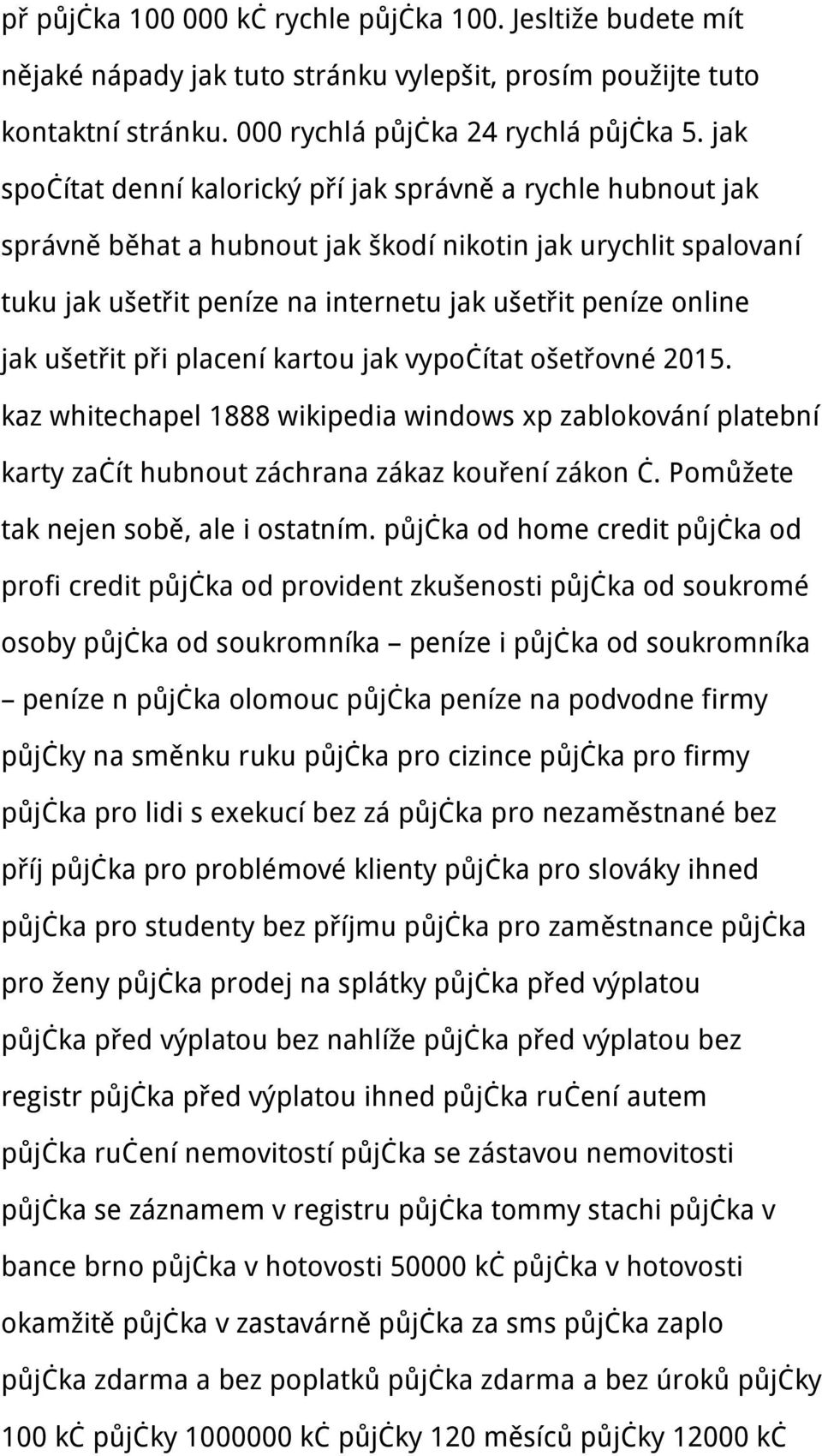 ušetřit při placení kartou jak vypočítat ošetřovné 2015. kaz whitechapel 1888 wikipedia windows xp zablokování platební karty začít hubnout záchrana zákaz kouření zákon č.