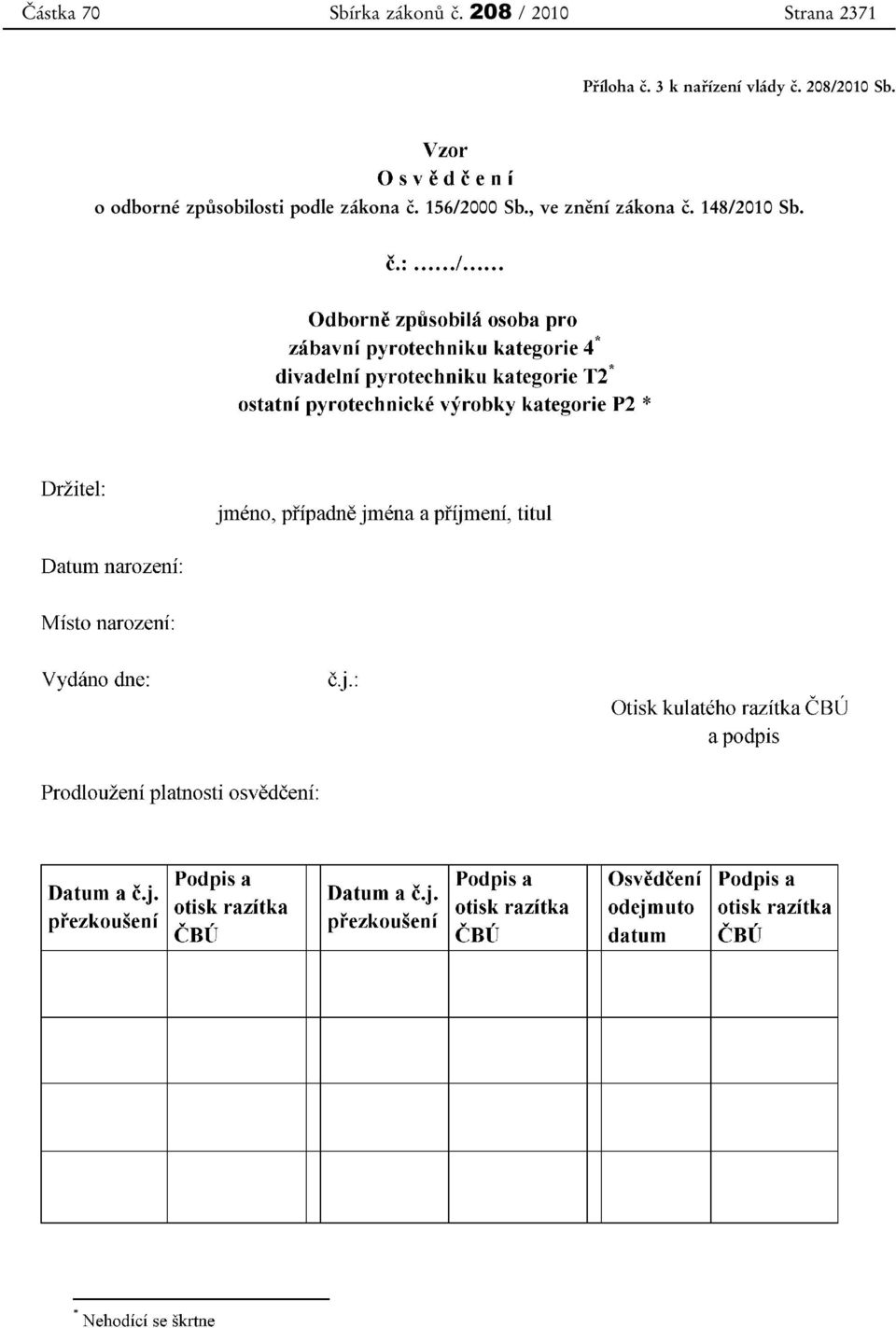 3 k nařízení vlády č. 208/2010 Sb.