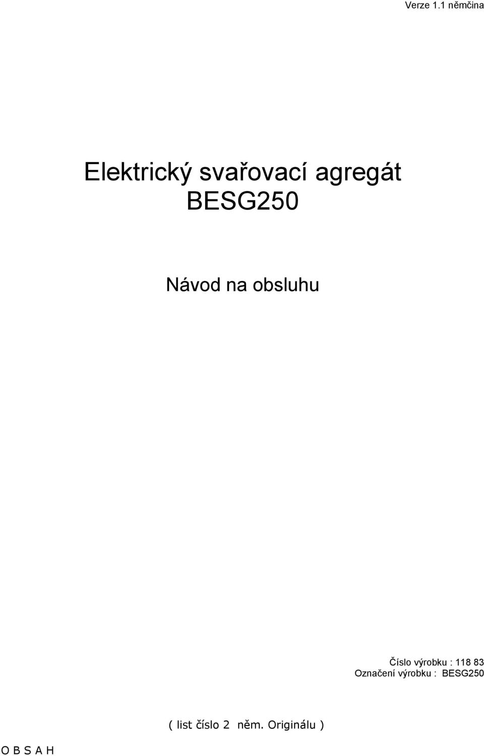 BESG250 Návod na obsluhu Číslo výrobku :