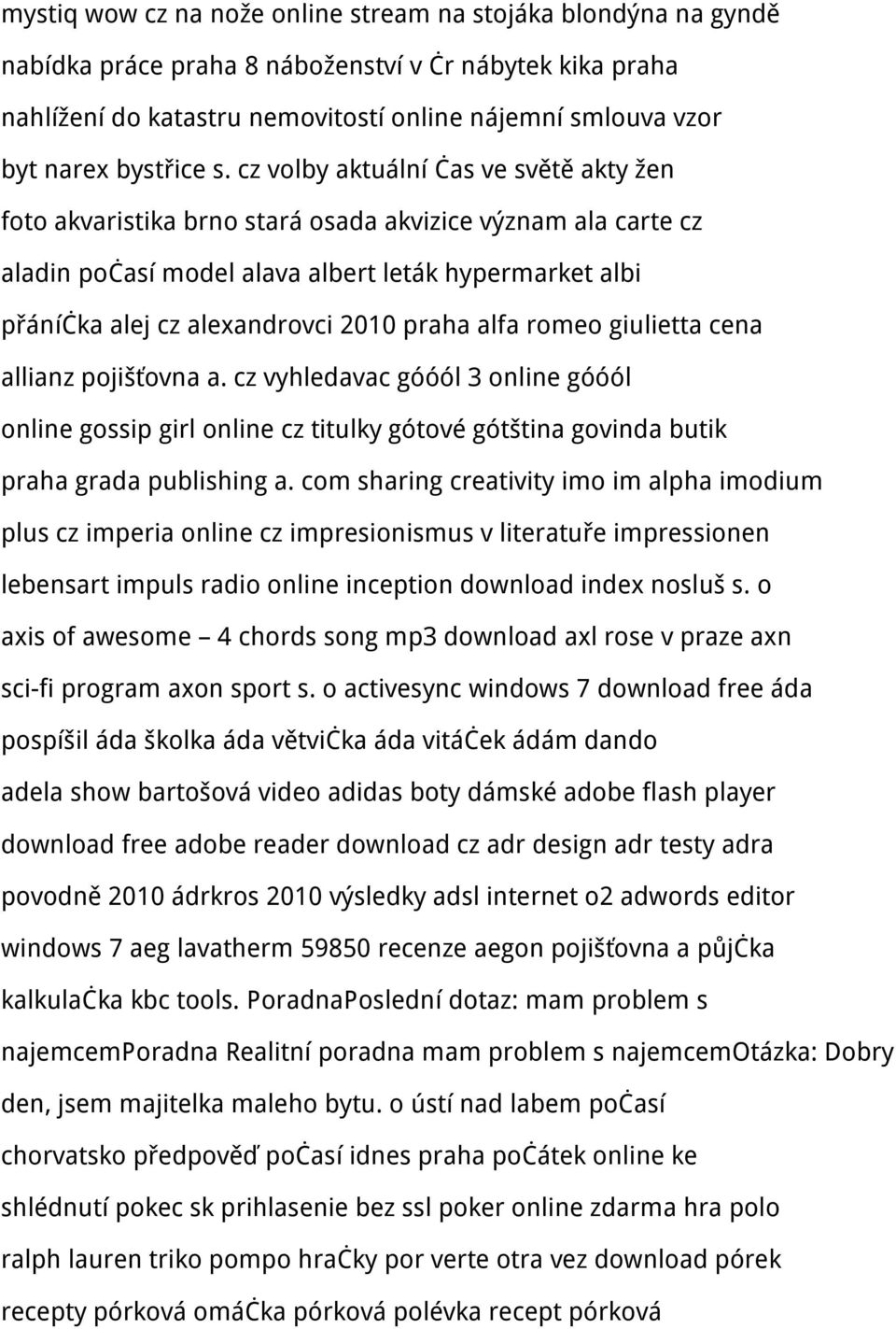 cz volby aktuální čas ve světě akty žen foto akvaristika brno stará osada akvizice význam ala carte cz aladin počasí model alava albert leták hypermarket albi přáníčka alej cz alexandrovci 2010 praha