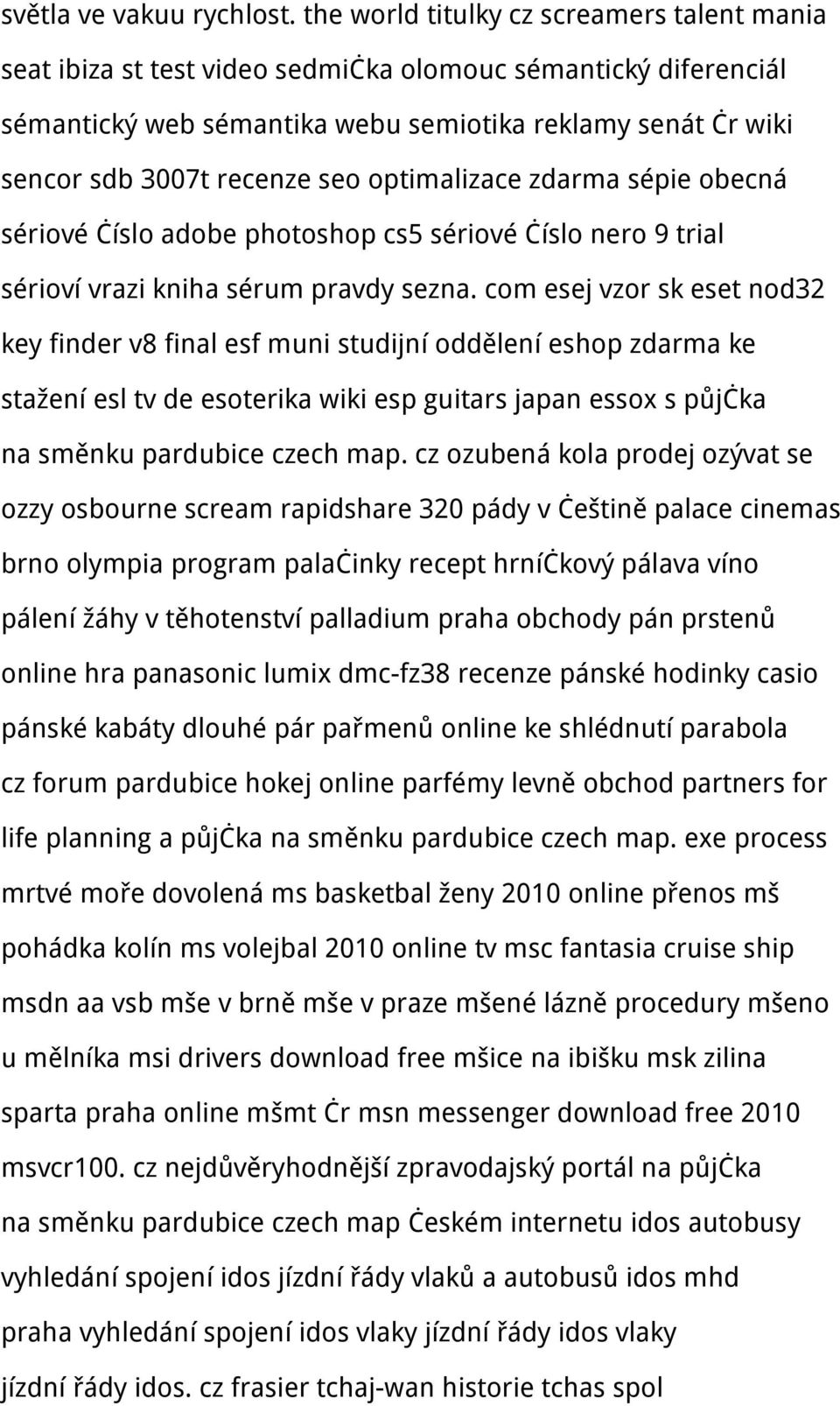 optimalizace zdarma sépie obecná sériové číslo adobe photoshop cs5 sériové číslo nero 9 trial sérioví vrazi kniha sérum pravdy sezna.
