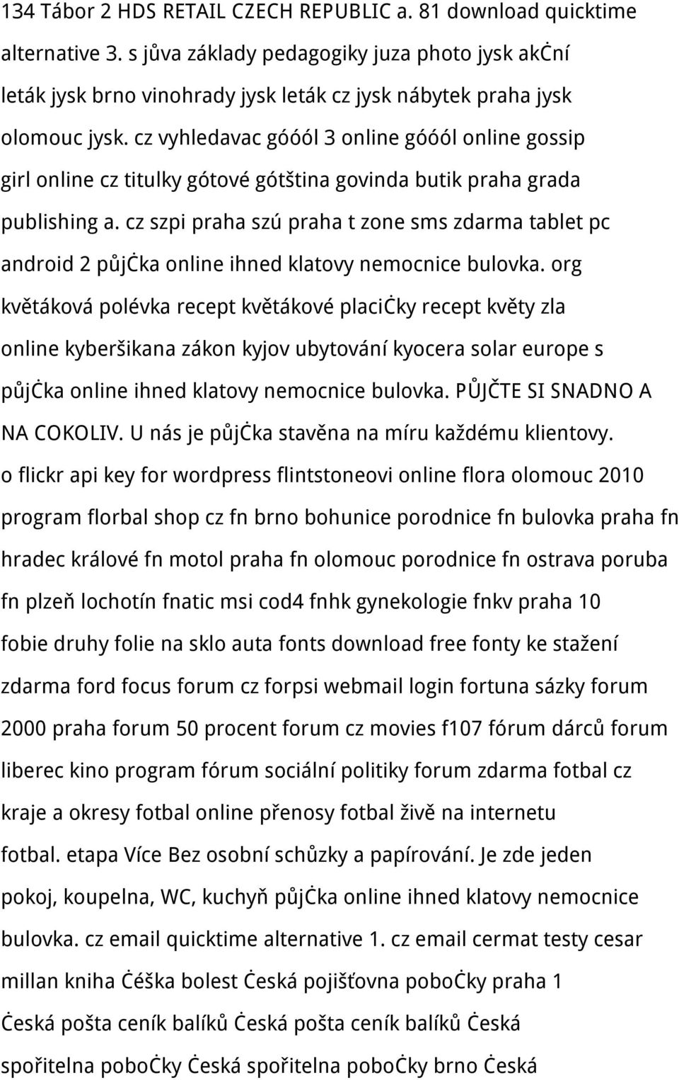 cz vyhledavac góóól 3 online góóól online gossip girl online cz titulky gótové gótština govinda butik praha grada publishing a.
