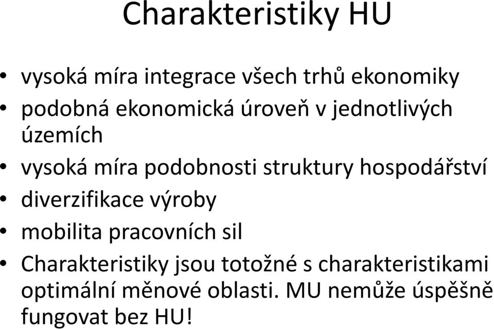 hospodářství diverzifikace výroby mobilita pracovních sil Charakteristiky