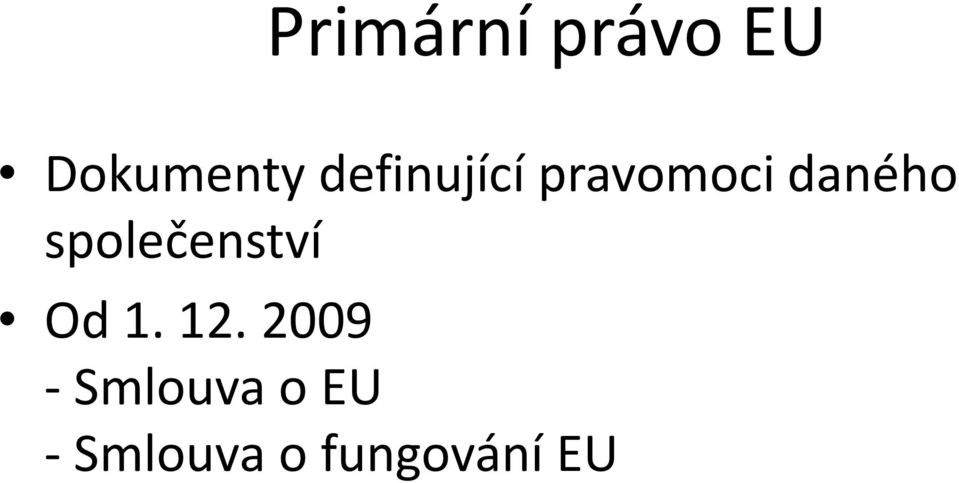 společenství Od 1. 12.