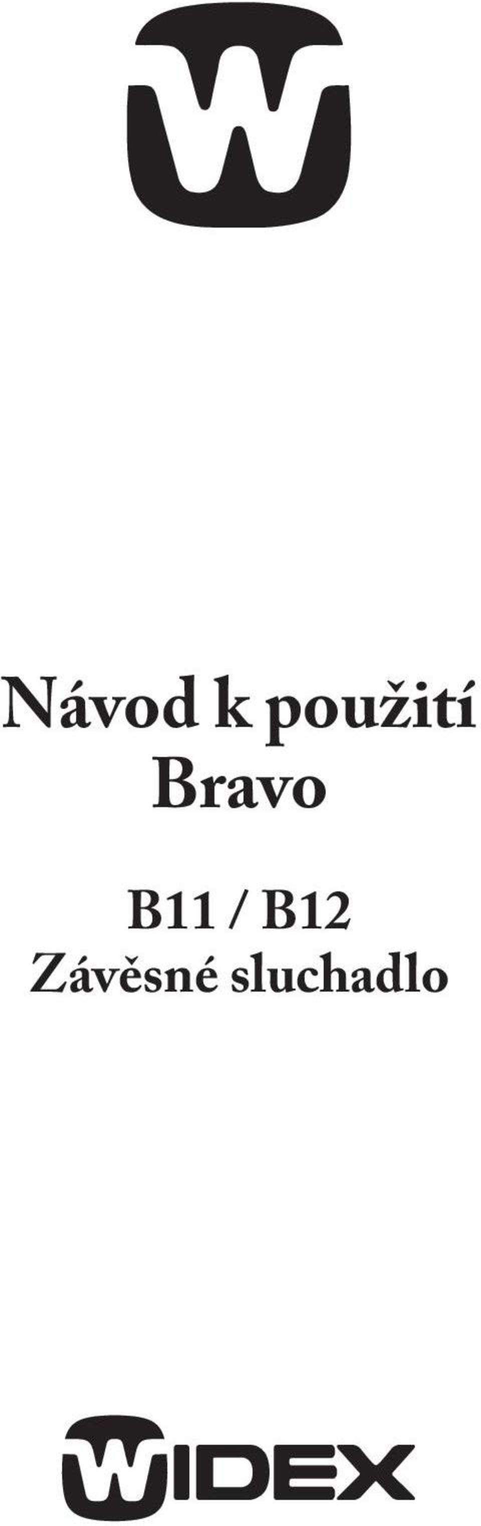 Bravo B11 /