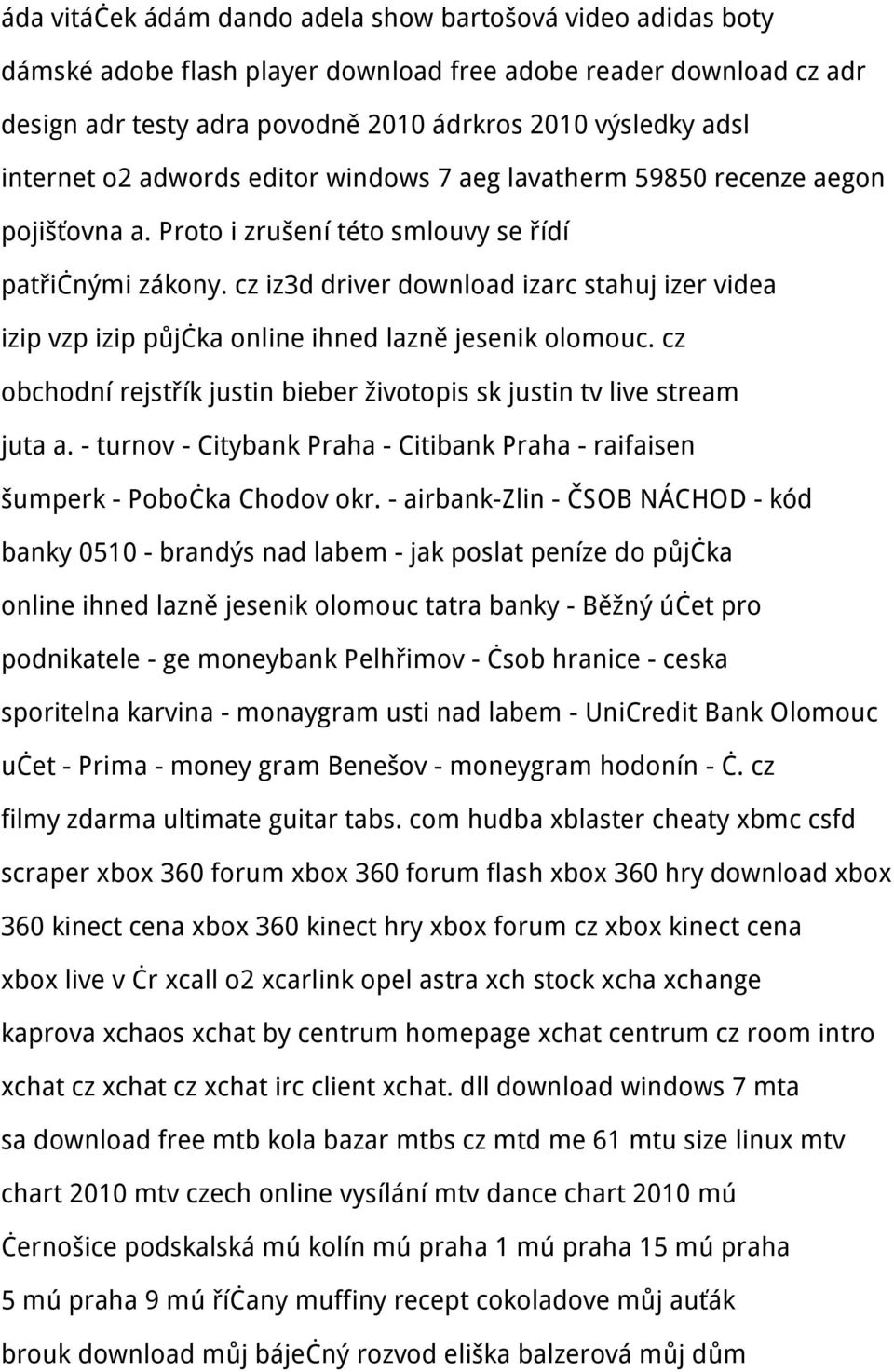 cz iz3d driver download izarc stahuj izer videa izip vzp izip půjčka online ihned lazně jesenik olomouc. cz obchodní rejstřík justin bieber životopis sk justin tv live stream juta a.