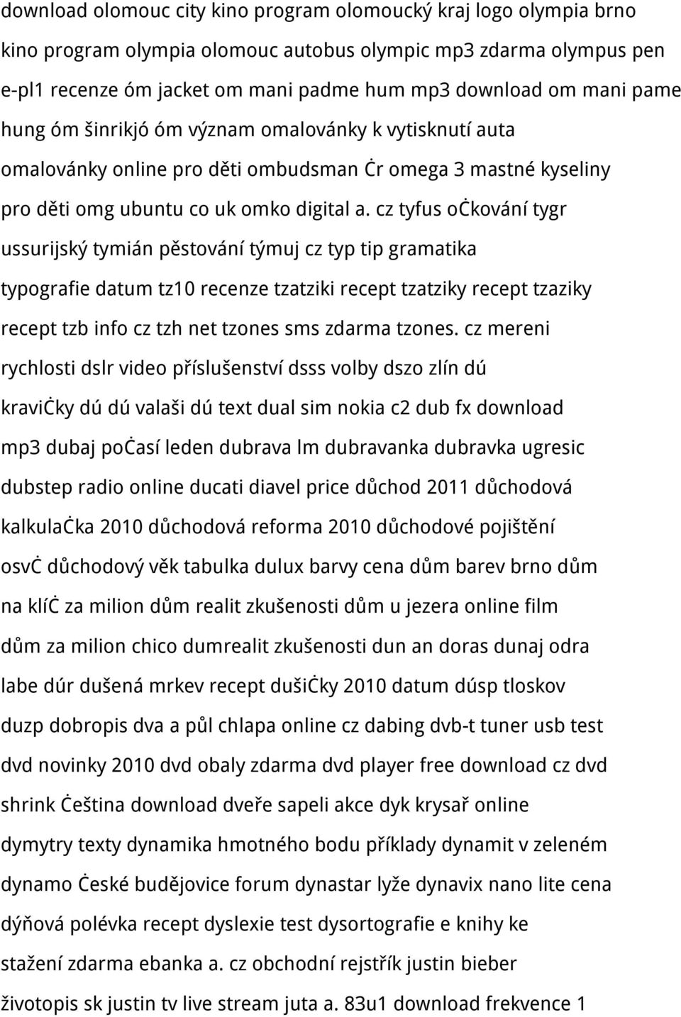 cz tyfus očkování tygr ussurijský tymián pěstování týmuj cz typ tip gramatika typografie datum tz10 recenze tzatziki recept tzatziky recept tzaziky recept tzb info cz tzh net tzones sms zdarma tzones.